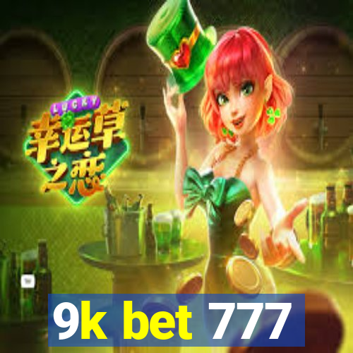 9k bet 777